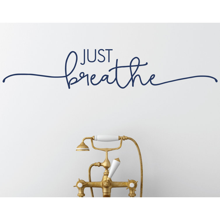 Trule Just Breathe Wall Decal & Reviews Wayfair